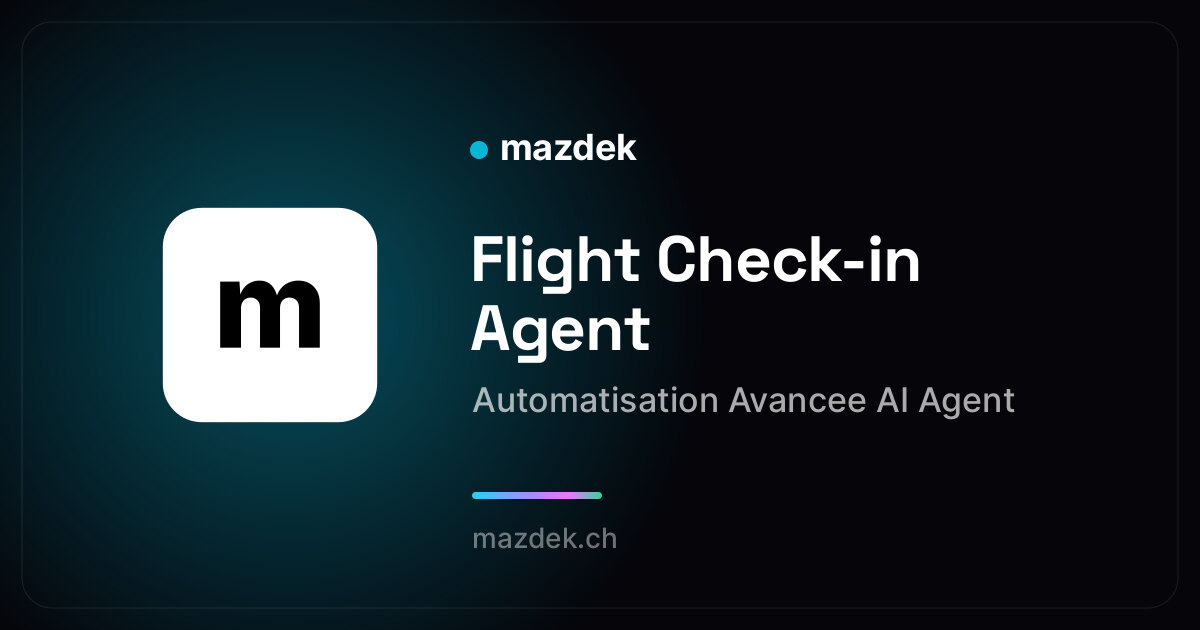 Flight Check-in Agent — Automatisation Avancee AI Agent | mazdek